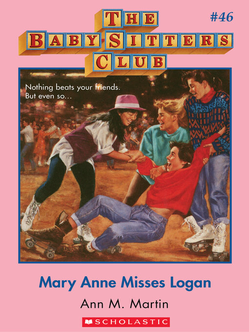 Title details for Mary Anne Misses Logan by Ann M. Martin - Available